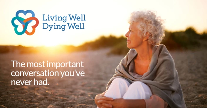 Living Well, Dying Well Webinar Video